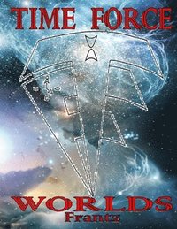 bokomslag Time Force - WORLDS