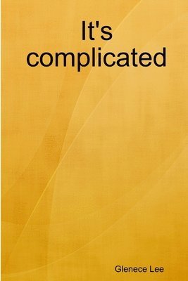 It's complicated 1