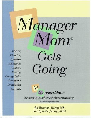 ManagerMom Gets Going 1