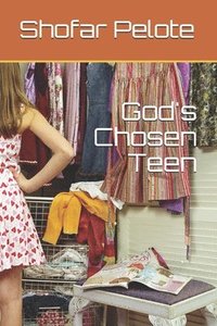 bokomslag God's Chosen Teen