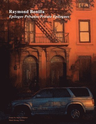 bokomslag Raymond Bonilla: Epílogos Privados/Private Epilogues