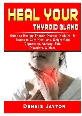 Heal your Thyroid Gland 1