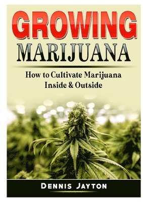 Growing Marijuana 1