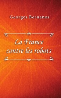 bokomslag La France contre les robots