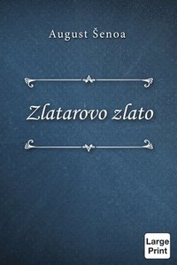 bokomslag Zlatarovo zlato