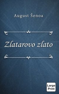 bokomslag Zlatarovo zlato