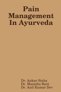 bokomslag Pain Management In Ayurveda