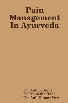 Pain Management In Ayurveda 1