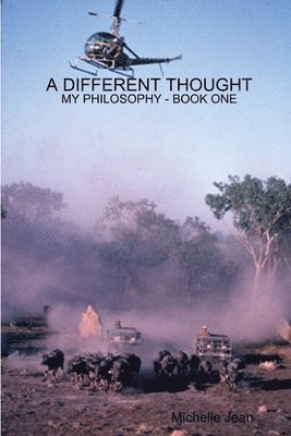 Michelle Jean - Different Thought - My Philosophy Book One, Häftad
