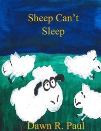 bokomslag Sheep Can't Sleep