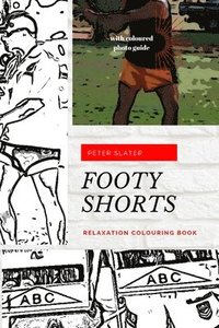 bokomslag Footy Shorts - Relaxation Colouring in Book