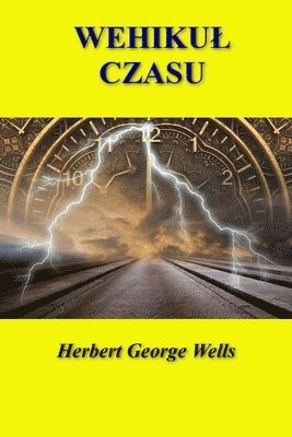 Herbert George Wells - Wehikul czasu, Häftad