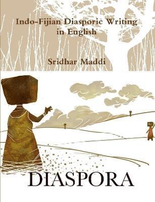 Indo-Fijian Diasporic Writing in English 1