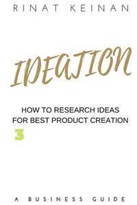 bokomslag Ideation For Product Creation