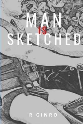 R Ginro, R. Ginro - This is Sketched Men, Häftad