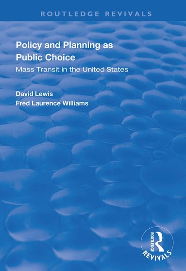David Lewis, Fred Laurence Williams - Policy and Planning as Public Choice, Häftad