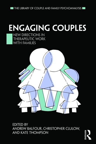 Andrew Balfour, Christopher Clulow, Kate Thompson - Engaging Couples, Häftad