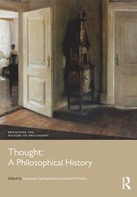 bokomslag Thought: A Philosophical History