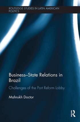 Mahrukh Doctor - Business-State Relations in Brazil, Häftad