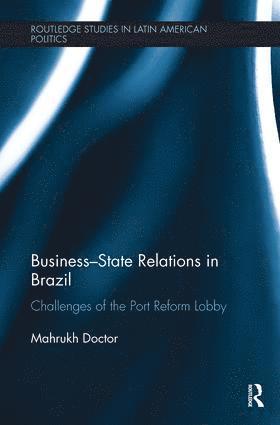 bokomslag Business-State Relations in Brazil