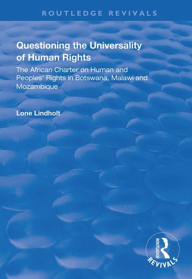 Lone Lindholt - Questioning the Universality of Human Rights, Inbunden