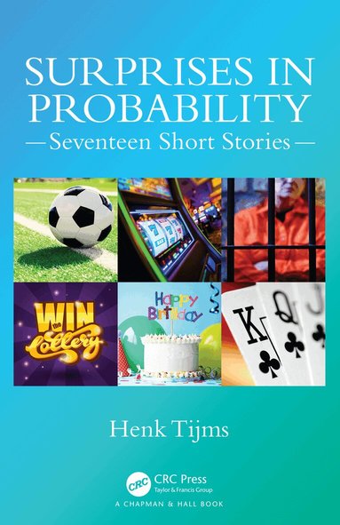 Henk Tijms - Surprises in Probability, Häftad