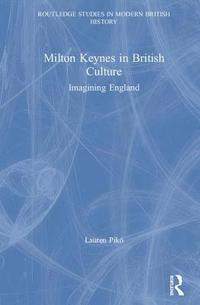 bokomslag Milton Keynes in British Culture