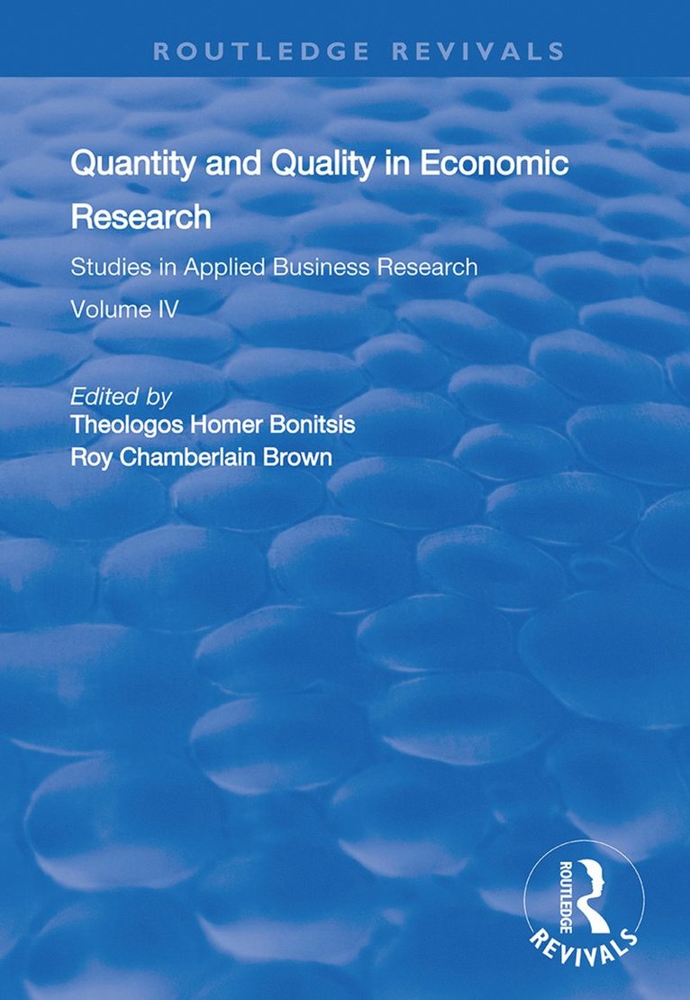 Theologos Homer Bonitsis, Roy Chamberlain Brown - Quantity and Quality in Economic Research, Häftad