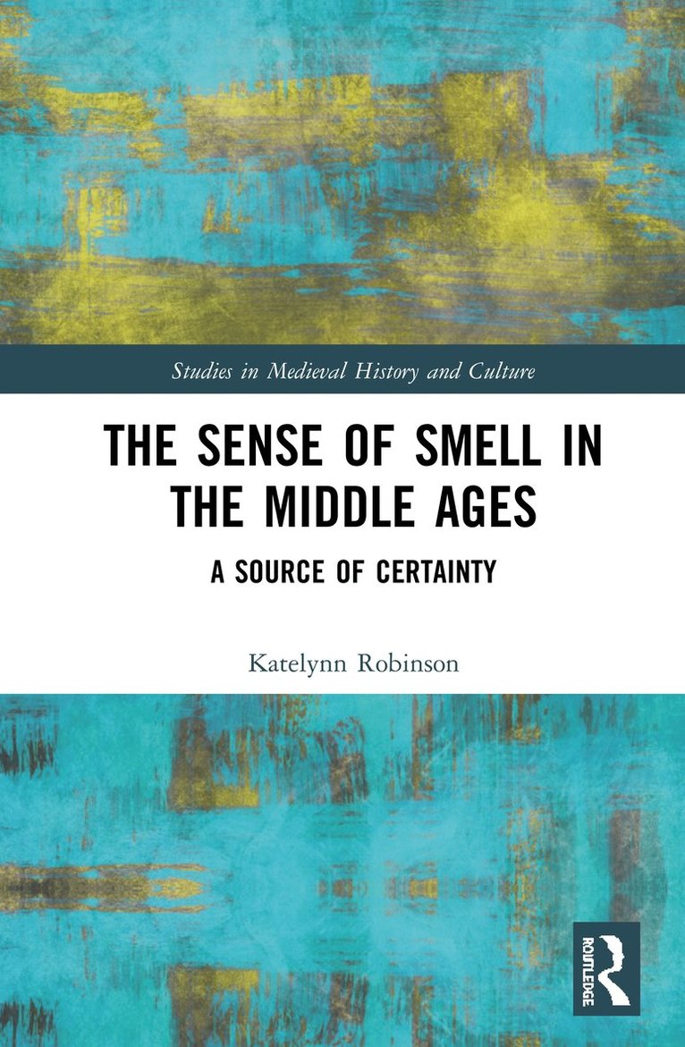 Sense of Smell in the Middle Ages 1