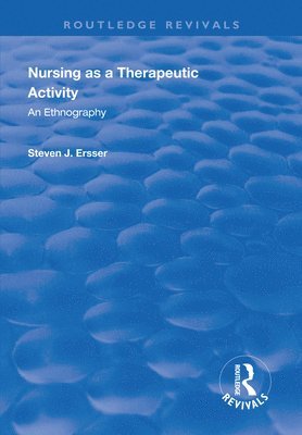 bokomslag Nursing as a Therapeutic Activity