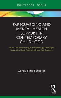 bokomslag Safeguarding and Mental Health Support in Contemporary Childhood
