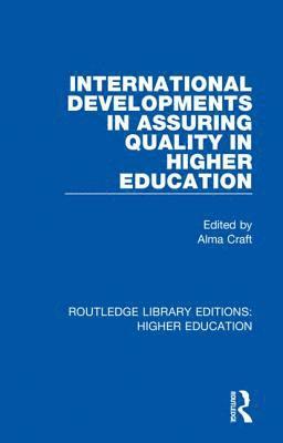 International Developments in Assuring Quality in Higher Education 1