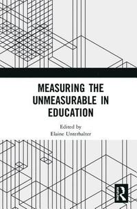 bokomslag Measuring the Unmeasurable in Education