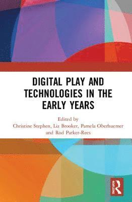bokomslag Digital Play and Technologies in the Early Years