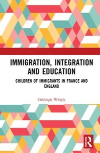 bokomslag Immigration, Integration and Education