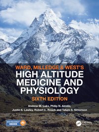 bokomslag Ward, Milledge and Wests High Altitude Medicine and Physiology