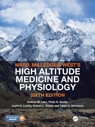 bokomslag Ward, Milledge and West's High Altitude Medicine and Physiology
