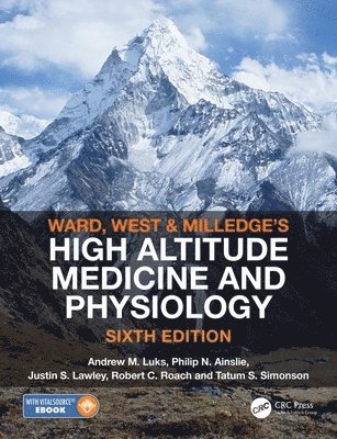 Ward, Milledge and Wests High Altitude Medicine and Physiology 1