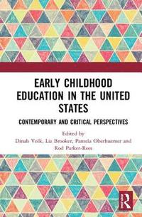 bokomslag Early Childhood Education in the United States