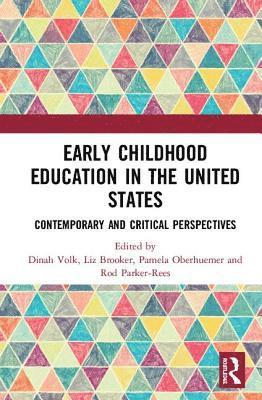 Early Childhood Education in the United States 1