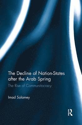 Decline of Nation-States after the Arab Spring