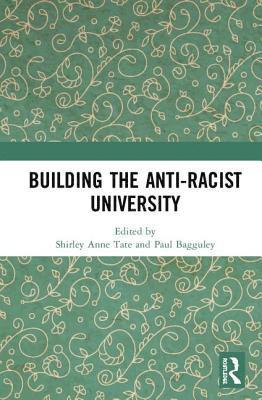 bokomslag Building the Anti-Racist University