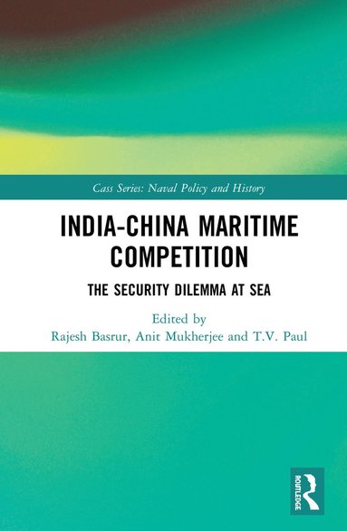 bokomslag India-China Maritime Competition