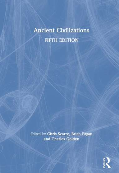 Chris Scarre, Charles Golden - Ancient Civilizations, Inbunden