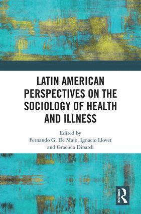 bokomslag Latin American Perspectives on the Sociology of Health and Illness