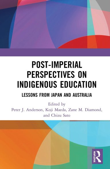 bokomslag Post-Imperial Perspectives on Indigenous Education