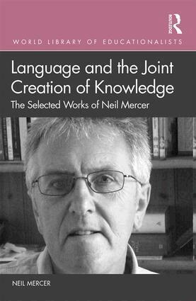 Neil Mercer - Language and the Joint Creation of Knowledge, Inbunden