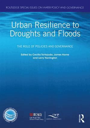 Cecilia Tortajada, James Horne, Larry Harrington - Urban Resilience to Droughts and Floods, Inbunden