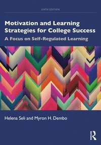 bokomslag Motivation and Learning Strategies for College Success