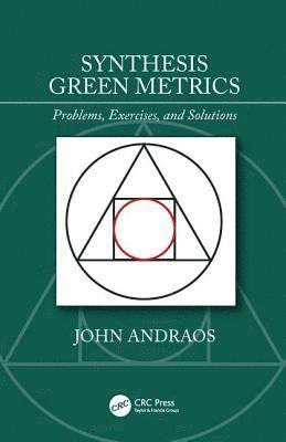 John Andraos, Canada) Andraos, John (CareerChem, Toronto, Ontario - Synthesis Green Metrics, Häftad